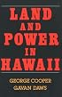 Land and Power in Hawaii: The Democratic Years