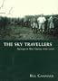 The Sky Travellers: Journeys in New Guinea 1938-1939 (Miegunyah Press)