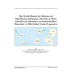 The World Market for Mixtures of Odoriferous Substances with One or More Odoriferous Substances As Industrial Raw Materials: A 2004 Global Trade Perspective