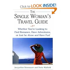 The Single Woman's Travel Guide