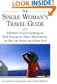 The Single Woman's Travel Guide