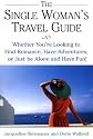 Single Womans Travel Guide