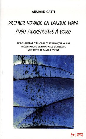 Premier voyage en langue maya avec surréalistes à bord