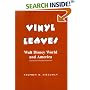 Vinyl Leaves: Walt Disney World And America (Institutional Structures of Feeling)