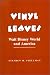 Vinyl Leaves: Walt Disney World And America (Institutional Structures of Feeling)