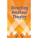Directing Amateur Theatre (Backstage)