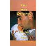 The Soul Decision: A Collection of Poems book cover