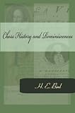 Chess History and Reminiscences