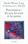 Prostitution : les uns, les unes et les autres