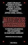 Meurtres et obsessions