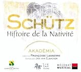 Schütz: Hiftoire de la Nativité