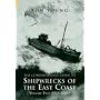 The Comprehensive Guide to Shipwrecks of the East Coast: 1918-2003: 2: 1918-2003: 2