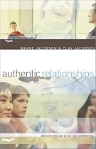 Authentic Relationships: Discover the Lost Art of One Anothering