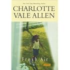 Fresh Air by Charlotte Vale Allen and Charlotte Vale Allen