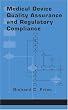 Medical Device Quality Assurance and Regulatory Compliance