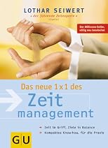 Das neue 1x1 des Zeitmanagement