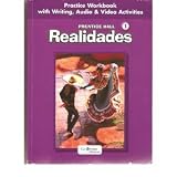 Realidades, Level 1, Practice Workbook with Writing, Audio & Video Activities