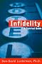 Infidelity: A Survival Guide Infidelity: A Survival Guide