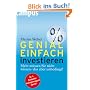 Genial einfach investieren: Mehr m�ssen Sie nicht wissen - das aber unbedingt!