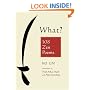 What?: 108 Zen Poems