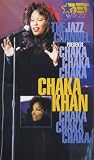 The Jazz Channel Presents Chaka Khan [VHS]