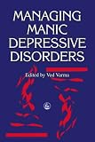Managing Manic Depressive Disorders