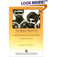 The Mardu Aborigines: Living the Dream in Australia's Desert (Case Studies in Cultural Anthropology)