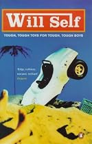 Tough, Tough Toys for Tough, Tough Boys