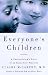 Everyone's Children: A Pediatrician's Story of an Inner-City Practice
