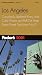 Fodor's Los Angeles 2001: Completely Updated Every Year, Color Photos and Pull-Out Map, Smart Travel Tips from A to Z (Fodor's Gold Guides)
