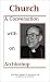 Church: A Conversation with an Archbishop [With View Guidebook] [VHS]
