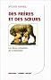 Des fr�res et des soeurs : les liens complexes de la fraternit�