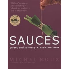 Sauces: Sweet and Savoury, Classic and New