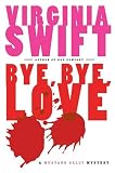 Bye, Bye, Love
