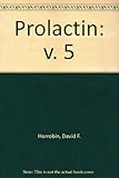 Prolactin. Vol.5 : 1977