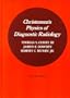 Christensen's Physics of Diagnostic Radiology