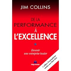 De la performance � l'excellence : Devenir une entreprise leader