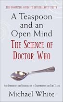A Teaspoon and an Open Mind: The Science of Doctor Who