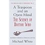 A Teaspoon and an Open Mind: The Science of Doctor Who