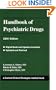 Handbook of Psychiatric Drugs, 2004 Edition (Current Clinical Strategies)