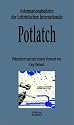Guy Debord präsentiert Potlatch 1954-1957. Informationsbulletin der Lettristischen Internationale