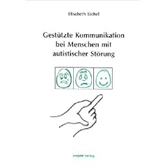 Gest�tzte Kommunikation bei Menschen mit autistischer St�rung