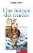 Book Une histoire des marees (Regards sur la science)