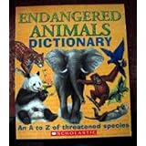 endangered animals dictionary an a to z of threatened species an a to z of threatened species
