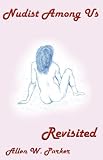 Nudist Among Us Revisited