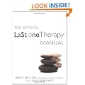 The Official LaStone Therapy Manual: The Complete Guide