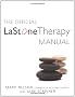 The Official LaStone Therapy Manual: The Complete Guide