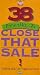 38 Proven Ways to Close That Sale! with Mark Victor Hansen