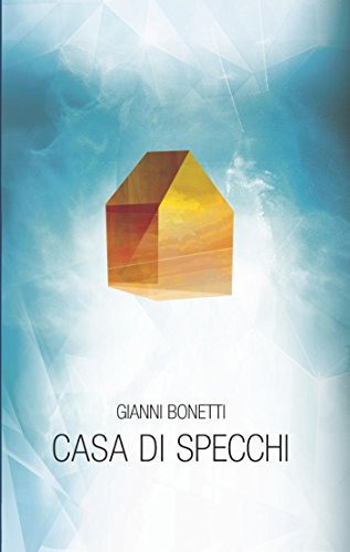 Casa di Specchi (Italian Edition)