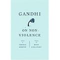 Gandhi on Non-violence (Selected Texts from Mohandas K. Gandhi's Non-Violence in Peace and War) (New Directions Paperbook) (Reprint) (Paperback)